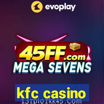 kfc casino